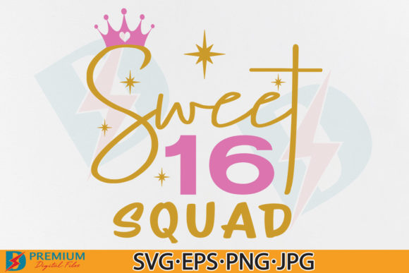 Celebrate in Style with Sweet 16 Squad SVG Design