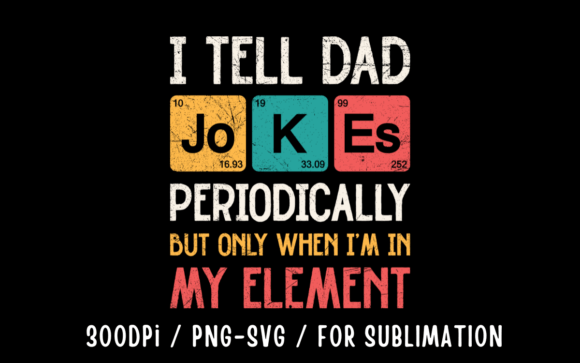 I Tell Dad Jokes Father's Day SVG Design for Creative Projects