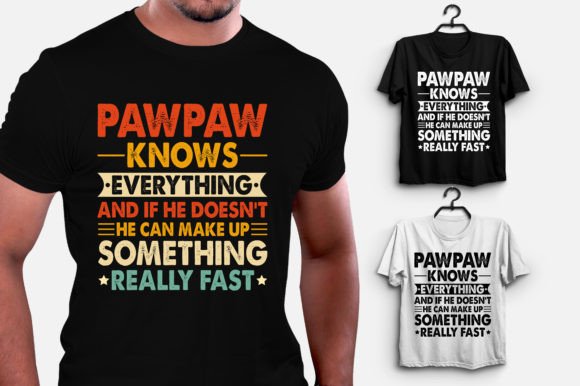 Pawpaw Knows Everything T-Shirt Design: A Versatile Graphic Asset