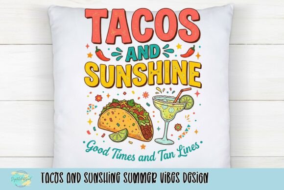 Tacos and Sunshine Summer Vibes Design: Your Creative Toolkit